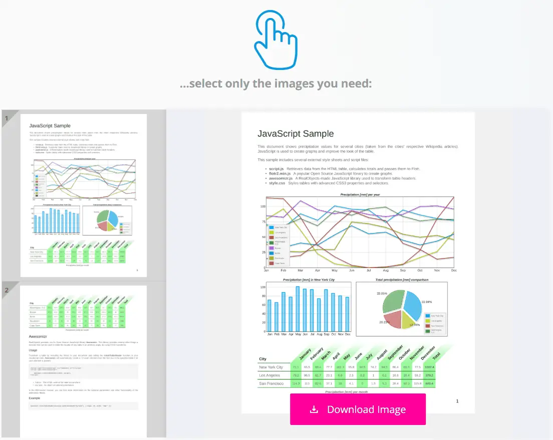 Convertissez toutes les pages du fichier PDF en images de haute qualité, puis téléchargez-les une par une ou toutes à la fois.